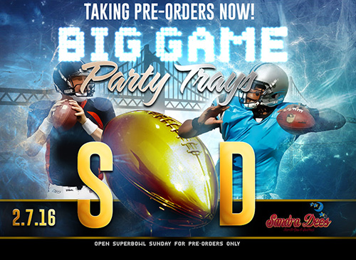 Taking Pre-orders Now for SuperBowl 50 Party Trays