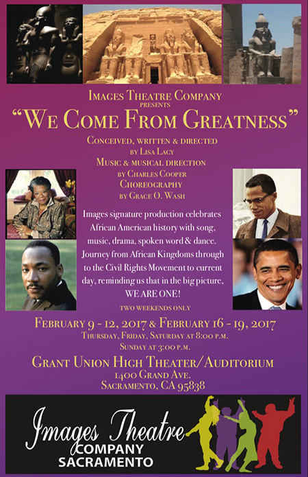 "WE COME FROM GREATNESS" produced by Images Theatre Company
