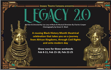 Legacy 2.0 presented Images Theatre Company
