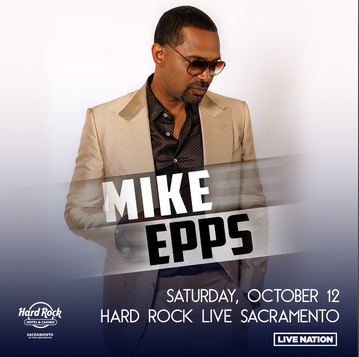 Mike Epps at Hard Rock Live Sacramento