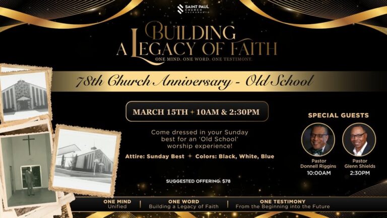 78th Church Anniversary — Old School style! We are “Building a Legacy of Faith”! 🕊️✨