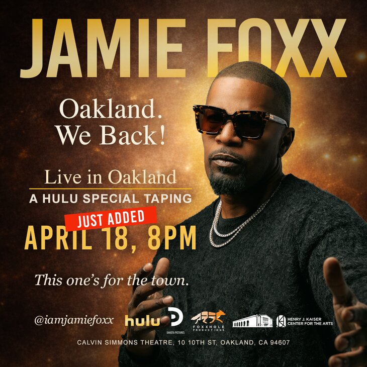 Oakland Is SOLD OUT…But You Might Still Get In Sat-Apr 18 👀 Jamie Foxx Live!