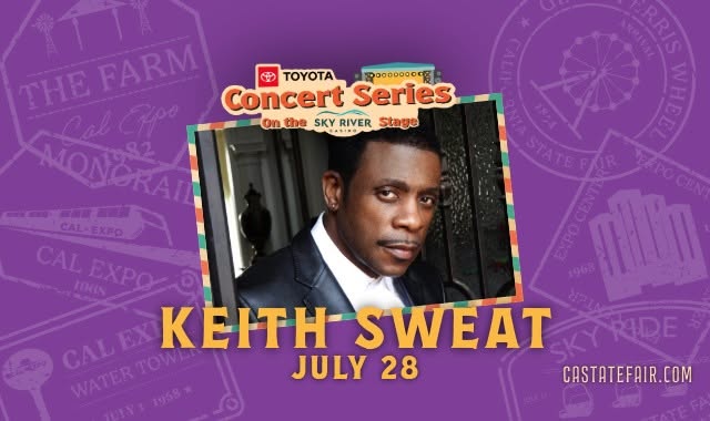 Keith Sweat at the 2026 CA State Fair
