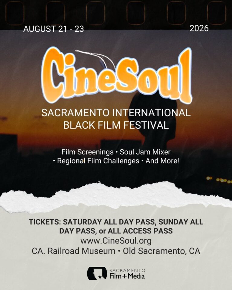 Cine Soul: Sacramento International Black Film Festival