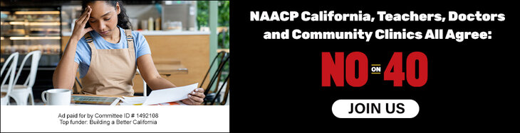 NAACP California, Teachers, Doctors and Community Clinics All Agree: NO ON 40